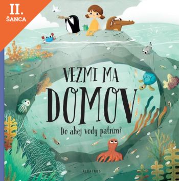 Lacná kniha Vezmi ma domov: Do akej vody patrím?