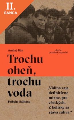 Lacná kniha Trochu oheň, trochu voda