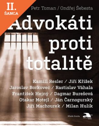 Lacná kniha Advokáti proti totalitě