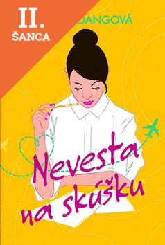 Lacná kniha Nevesta na skúšku