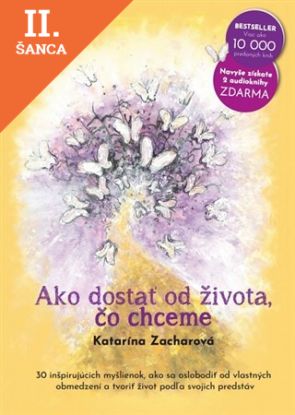 Lacná kniha Ako dostať od života, čo chceme