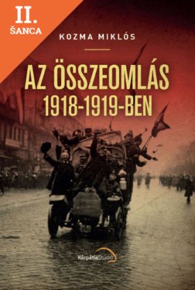 Lacná kniha Az összeomlás 1918-1919-ben
