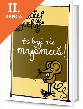 Lacná kniha To byl ale myšmaš!