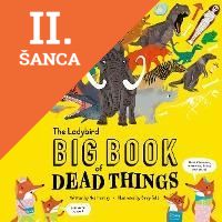 Lacná kniha The Ladybird Big Book of Dead Things