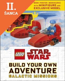 Lacná kniha LEGO Star War Build Your Own Adventure Galactic Missions