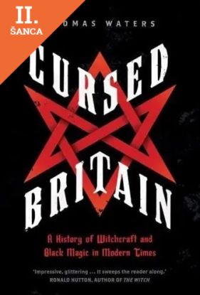 Lacná kniha Cursed Britain: A History of Witchcraft and Black Magic in Modern Times