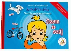 Szem és száj - Szókimondóka Testrészek mesesorozat