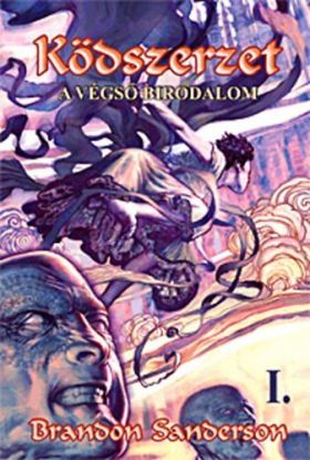 Ködszerzet I. - A Végső Birodalom
