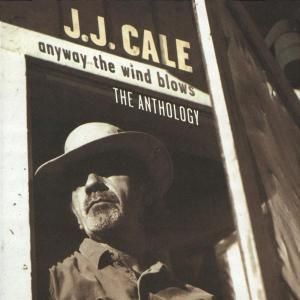 Cale J.J. - Anyway The Wind Blows 2CD