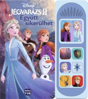 Disney Jégvarázs II - Együtt sikerülhet - Zenés mesekönyv