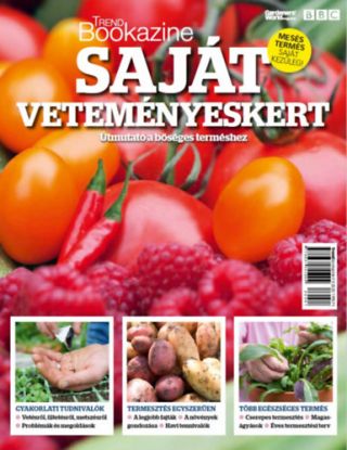 Trend Bookazine - Saját veteményeskert