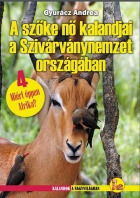 A szőke nő kalandjai a Szivárványnemzet országában
