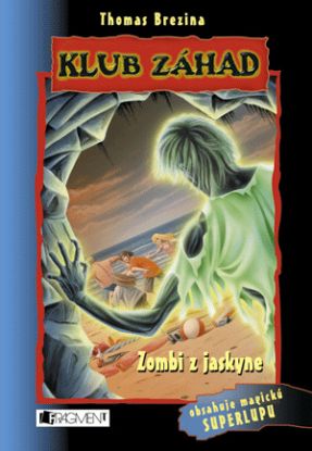 Klub záhad: Zombi z jaskyne