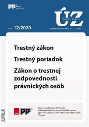 UZZ 12/2020 Trestný zákon, Trestný poriadok, Zákon o trestnej zodpovednosti právnických osôb