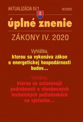 Zákony 2020 IV aktualizácia IV 1 - Zákon o energetickej hospodárnosti budov, Všeobecné technické požiadavky na výstavbu