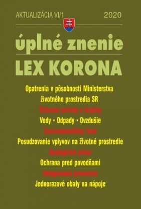 Aktualizácia VI 1 2020 - LEX-KORONA - životné prostredie, voda a ovzdušie, odpady a obaly (opatrenia proti koronavírusu)