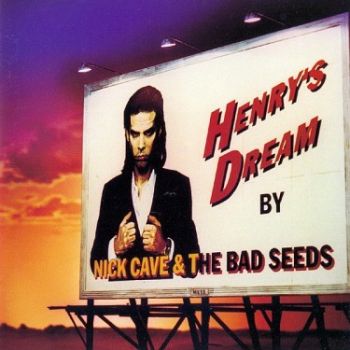 Cave Nick & The Bad Seeds - Henry's Dream LP