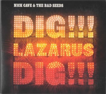 Cave Nick & The Bad Seeds - Dig, Lazarus, Dig !!! (Remastered) CD+DVD