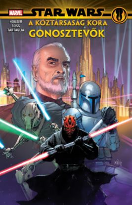 A Köztársaság kora: Gonosztevők - Star Wars - Hősök és Gonosztevők