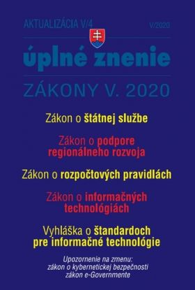 Zákony 2020 V aktualizácia V 4 - štátna služba, informačné technológie verejnej správy