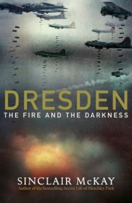 Dresden - The Fire and the Darkness