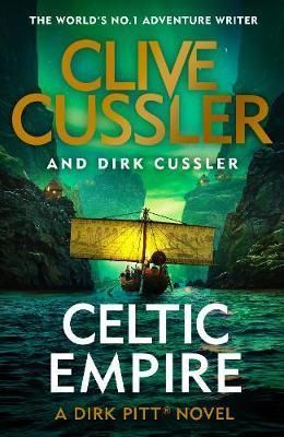 Celtic Empire - Dirk Pitt 25