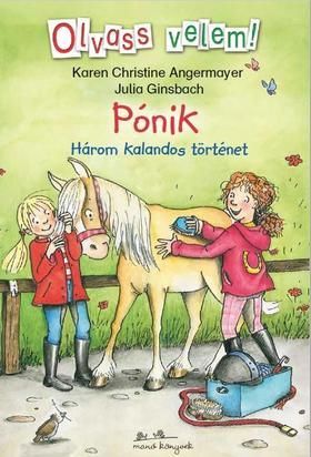 Pónik - Olvass velem! - Három kalandos történet