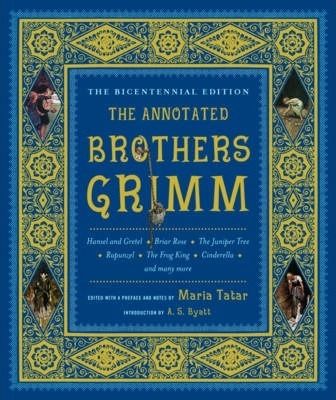The Annotated Brothers Grimm