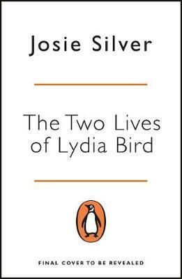 The Two Lives of Lydia Bird