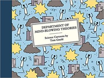 Department of Mind-Blowing Theories - Science Cartoons