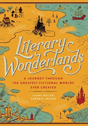 Literary Wonderlands: A Journey through the Greatest Fictional Worlds Ever Created