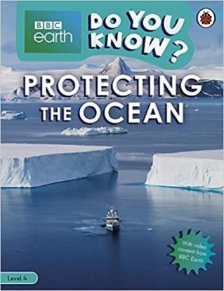 Protecting the Ocean - BBC Earth Do You Know... Level 4