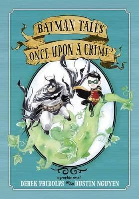 Batman Tales Once Upon a Crime
