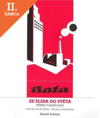 Lacná kniha Baťa: Ze Zlína do světa