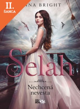 Lacná kniha Selah 1: Nechcená nevesta