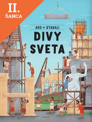 Lacná kniha Ako sa stavali divy sveta