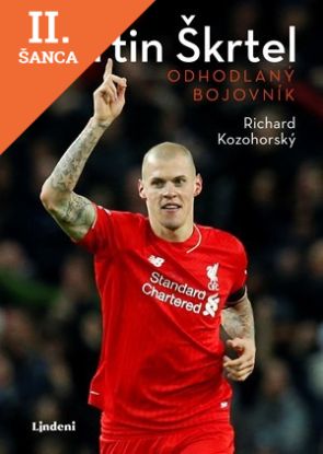 Lacná kniha Martin Škrtel - Odhodlaný bojovník