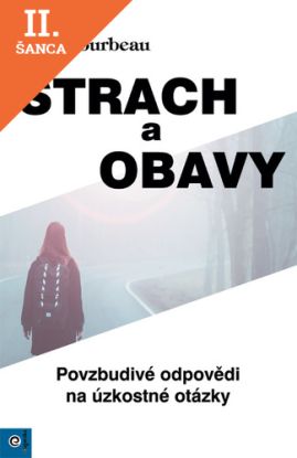 Lacná kniha Strach a obavy