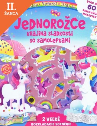 Lacná kniha Jednorožce - krajina sladkostí so samolepkami