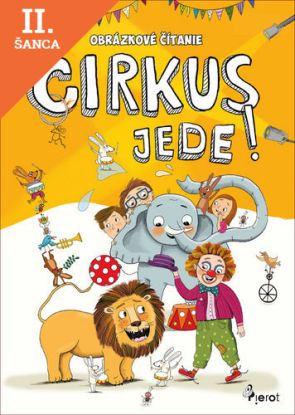 Lacná kniha Obrázkové čítanie - Cirkus ide!
