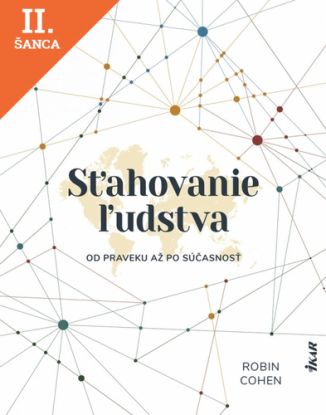 Lacná kniha Sťahovanie ľudstva od praveku až po súčasnosť