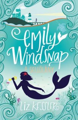 Emily Windsnap, a sellőlány 1.