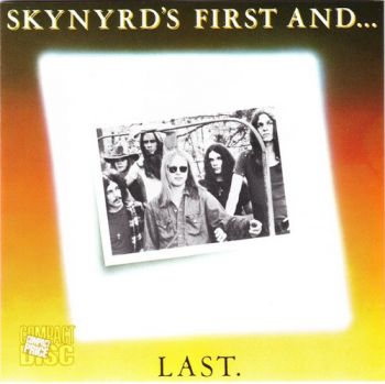 Lynyrd Skynyrd - First And Last CD