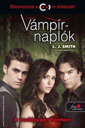 Vámpírnaplók 8. - A vadászok - Fantom