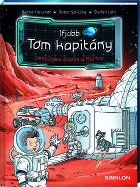 Ifjabb Tom kapitány 5.- Veszélyes utazás a Marsra