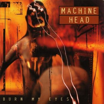 Machine Head - Burn My Eyes (Colour Vinyl Album) 2LP