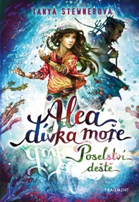 Alea, dívka moře 5: Poselství deště