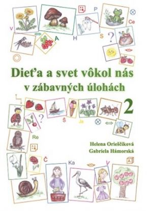 Dieťa a svet vôkol nás v zábavných úlohách 2