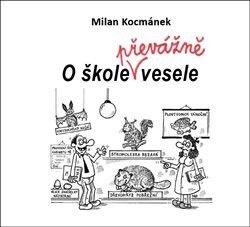 O škole převážně vesele