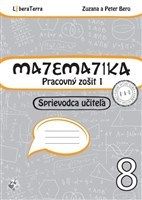 Matematika 8 - Pracovný zošit 1 - Sprievodca učiteľa
